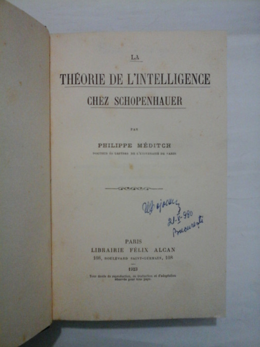 LA THEORIE DE L&#039;INTELLIGENCE CHEZ SCHOPENHAUER - PHILIPPE MEDITCH