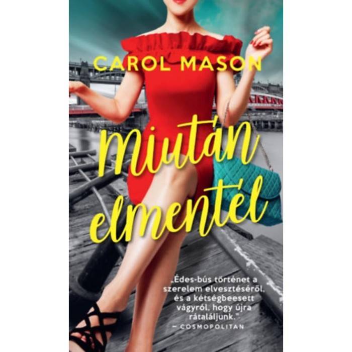 Miut&aacute;n elment&eacute;l - Carol Mason