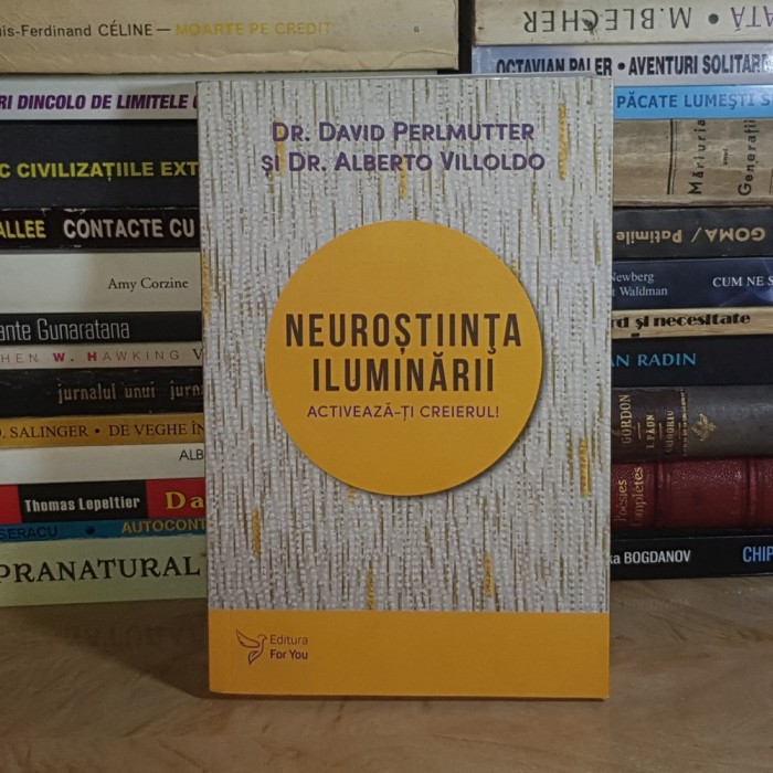 Dr. DAVID PERLMUTTER - NEUROSTIINTA ILUMINARII , 2018 *