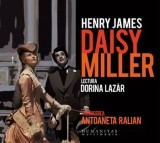 Cumpara ieftin Daisy Miller (2 CD)/Henry James
