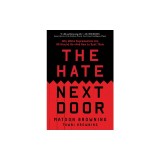The Hate Next Door: Undercover Within the New Face of White Supremacy