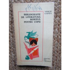 Viniciu Gafita - Bibliografie Literatura Romana Copii CU DEDICATIE SI AUTOGRAF PENTRU GABRIEL DIMISIANU