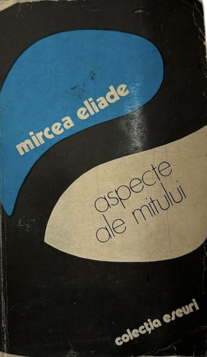 Mircea Eliade, Aspecte ale mitului