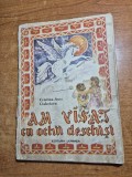 Carte pentru copii - am visat cu ochii deschisi - din anul 1988