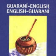 Guarani-English/English-Guarani Concise Dictionary