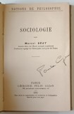 NOTIONS DE PHILOSOPHIE , SOCIOLOGIE par MARCEL DEAT , 1925
