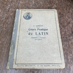 Alfred Lerouge Cours pratique de Latin Grammaire et exercices (1924)