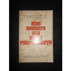 MARIA SERBAN - MICI SECRETE ALE MARII PERFORMANTE