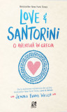 Love&amp;Santorini. O aventură &icirc;n Grecia, Epica