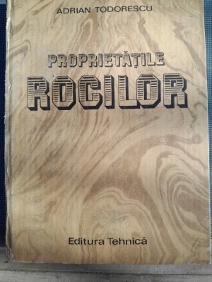 Proprietatile rocilor - Adrian Todorescu foto