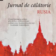 Jurnal de calatorie. Rusia - Nikos Kazantzakis