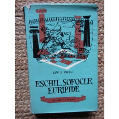 ESCHIL,SOFOCLE,EURIPIDE-LIVIU RUSU CARTONATA