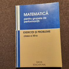 Vasile Pop - Matematica pentru grupele de performanta, clasa a XII-a