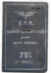 Carnet CFR pentru elevi ingineri Scoala Politehnica Timisoara 1941 foto