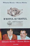 Restul si Vestul - Mihaela Miroiu, 2005, Polirom, 350 pagini, Sociologie, Stare Foarte Buna, ISBN 973-681-882-9
