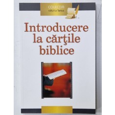 INTRODUCERE LA CARTILE BIBLICE , 2012