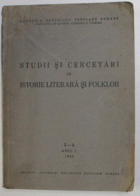 STUDII SI CERCETARI DE ISTORIE LITERARA SI FOLKLOR ANUL I 1952 foto