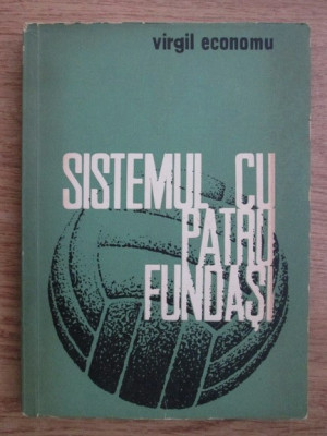 Virgil Economu - Sistemul cu patru fundasi foto