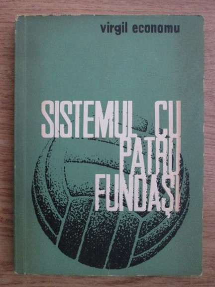 Virgil Economu - Sistemul cu patru fundasi