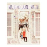 Cumpara ieftin Maud and Grand-Maud