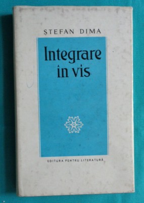 Stefan Dima &amp;ndash; Integrare in vis foto