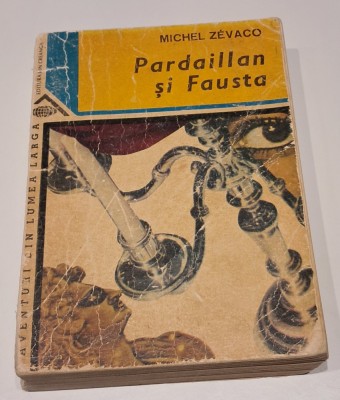 Pardaillan si Fausta - Michel Zevaco foto