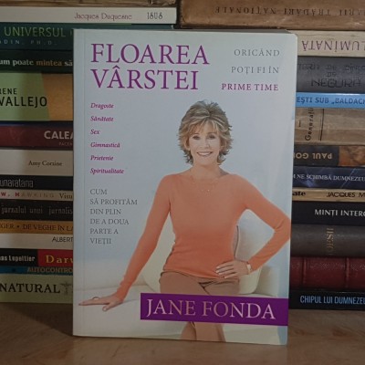 JANE FONDA - FLOAREA VARSTEI , 2012 * foto