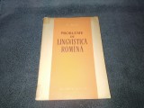 D MACREA - PROBLEME DE LINGVISTICA ROMANA