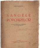 Sangele popoarelor - Radu Boureanu, Ed. pt. Literatura si Arta, 1948