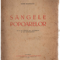 Sangele popoarelor - Radu Boureanu, Ed. pt. Literatura si Arta, 1948