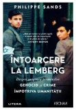 Intoarcere la Lemberg - Philippe Sands - Litera
