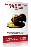 Manual de utilizare a creierului, vol. I. Manualul complet pentru certificarea