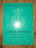 Cintati, prieteni Culegere de cantece de muzica usoara - Alexandru Mateeas