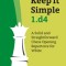 Keep It Simple 1.D4: A Solid and Straightforward Chess Opening Repertoire for White