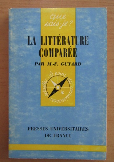 La litterature comparee/ Marius-Francois Guyard