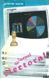 Cumpara ieftin Jurnal electoral Stefan Naciu 1996 editura Gramar brosat Memorii Jurnale literatura romana clasica romana