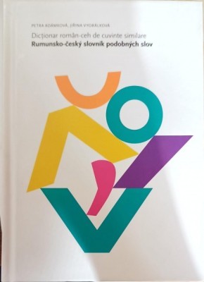 Dictionar roman-ceh de cuvinte similare - Petra Adamkova, Jirina Vyoralkova foto