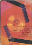 Masini electrice uzuale. Exploatare si regimuri de functionare - Alexandru Fransua
