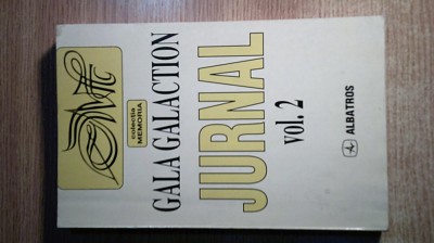 Gala Galaction - Jurnal, vol. 2 (II), (Albatros 1997; ed. a II-a, text integral) foto