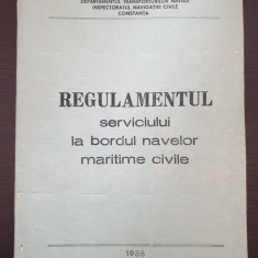 REGULAMENTUL SERVICIULUI LA BORDUL NAVELOR MARITIME CIVILE