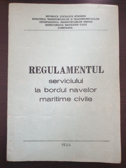 REGULAMENTUL SERVICIULUI LA BORDUL NAVELOR MARITIME CIVILE