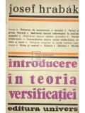 Josef Hrabak - Introducere in teoria versificatiei (Editia: 1983)