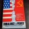 Imbalance of power, Shifting U.S.-Soviet Military Strengths - John M. Collins (carte in limba engleza)