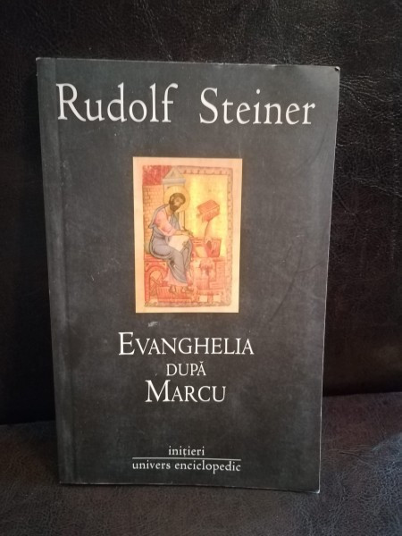 Rudolf Steiner - Evanghelia dupa Marcu