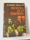 JOE HEYDECKER * JOHANNES LEEB - PROCESUL DE LA NURNBERG