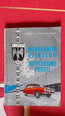 MONOGRAFIA UZINELOR DE AUTOTURISME PITESTI ,MOROSAN SOARE ,CARTE FOARTE RARA !! foto