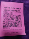 VIATA NOASTRA DUPA MOARTE 1996,Parintele MITROFAN,Prea sf.CALINIC,Ep.ARGESULUI
