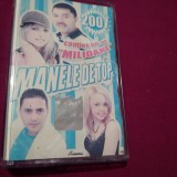 Cumpara ieftin CASETA AUDIO MANELE MANELE DE TOP 2007 RARA!!ORIGINALA