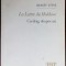 BENOIT VITSE: LA LETTRE DU MOLDAVE/CU DRAG DESPRE AZI (ed bilingva ro-fra, 2008)