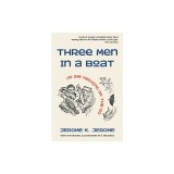 Three Men in a Boat (To Say Nothing of the Dog)